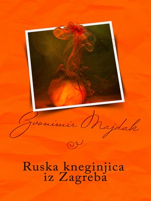 cover image of Ruska kneginjica iz Zagreba